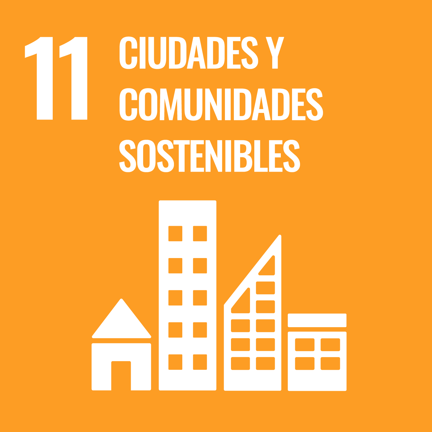 ODS 11: Ciudades y Comunidades Sostenibles ODS 11: Ciudades y Comunidades Sostenibles